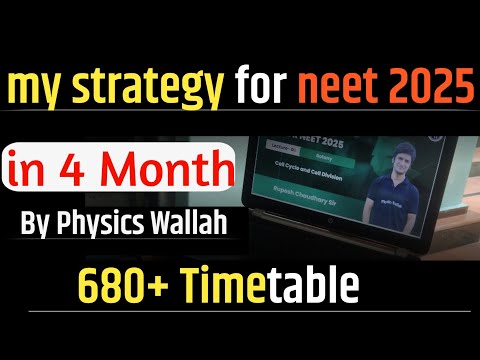 my strategy for neet 2025 in 4 Month /// Zero Se //  #2025 🎯 // By Physics Wallah