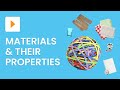 Properties and Uses of Materials