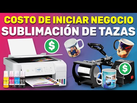 ¿Cuánto cuesta iniciar un Negocio de SUBLIMACIÓN DE TAZAS en 2025?