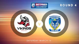 Highlights | Goole Vikings v Warrington Wolves | 2026 Betfred Challenge Cup | Round 4