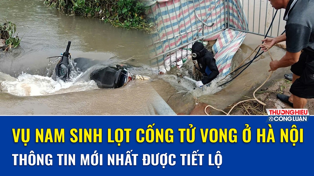 Nam sinh lọt cống tử vong ở Hà Nội: Người dân từng kiến nghị, vì sao nguy hiểm vẫn chưa được xử lý?