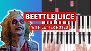 Beetlejuice Theme Song Piano Easy Tutorial With Letter Notes