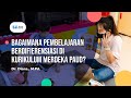 Kurikulum Merdeka dan Pembelajaran Berdiferensiasi