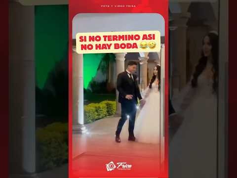 Si no termino así el día de mi boda, no quiero nada #boda #humor #shorts #viral