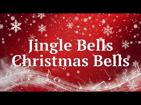 Jingle Bells Christmas Bells Music