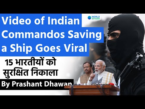 Video of Indian Commandos Saving a Ship Goes Viral | Indian Navy Makes India Proud