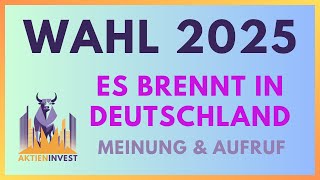 Bundestagswahl 2025 - Deutschland MUSS endlich wieder zur Ruhe kommen