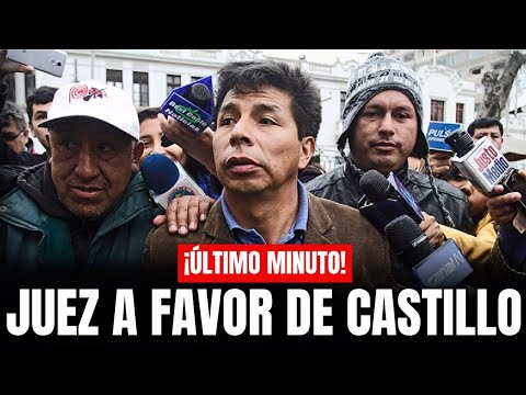 ¡Histórico! Juez declara INOCENTE a Pedro Castillo y anula su vacancia