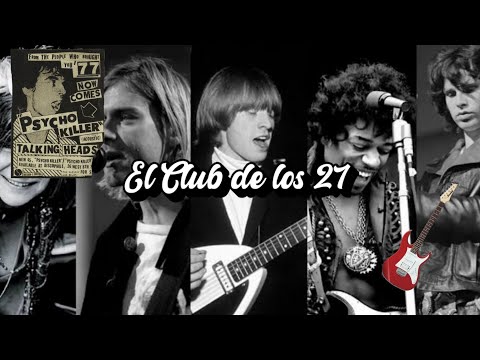 "EL CLUB DE LOS 27" Artistas Que Han Mu3rt0 A los 27 años ( Kurt Cobain, Amy Winehouse )