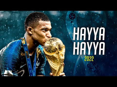 Kylian Mbappé ❯ Road To World Cup 2022 • Hayya Hayya (Better Together) | HD