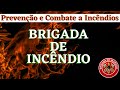 Formação e Funções da Brigada de Incêndio