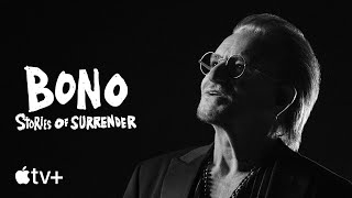 Bono: Stories of Surrender — Trailer ufficiale | Apple TV+