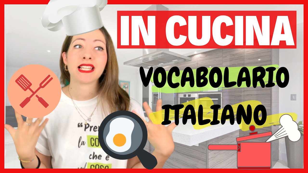 Vocabolario della CUCINA in ITALIANO: Impara Nuove Parole e Parla come un VERO ITALIANO!