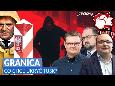 POGODA, PALADE, KARPIEL: GRANICA. CO CHCE UKRYĆ DONALD TUSK?