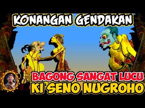 KONANGAN GENDAKAN‼️BAGONG LUCU WAYANG KULIT KI SENO NUGROHO#wayangkulit#kisenonugroho #dalangseno