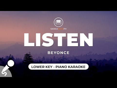 Listen – Beyonce (Lower Key – Piano Karaoke)