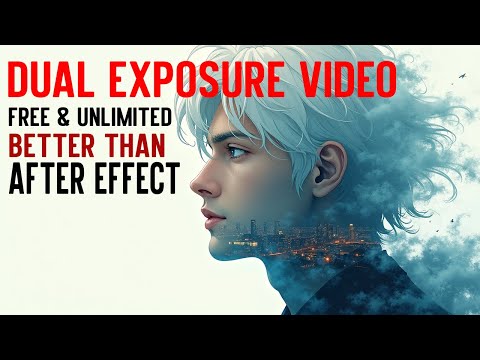 Dual Exposure Effect Video Free Generate Better Than After Effect