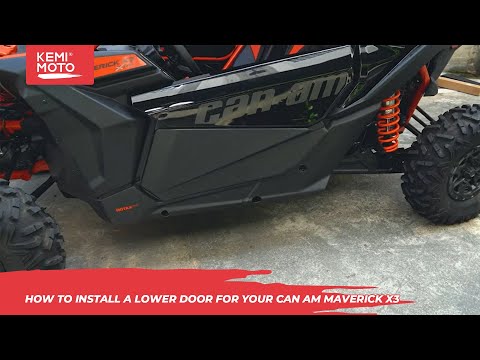 How to install a lower door for your Can am Maverick X3 | Kemimoto