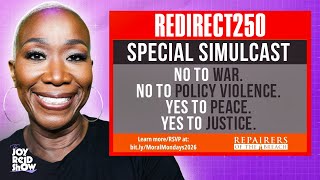 Special Coverage: Redirect250 | The Joy Reid Show