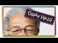 Understanding Gray Hair
