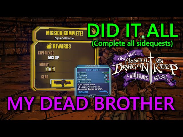 Tiny Tina's Assault On Dragon Keep: Did It All Part 17: My Dead Brother Guide