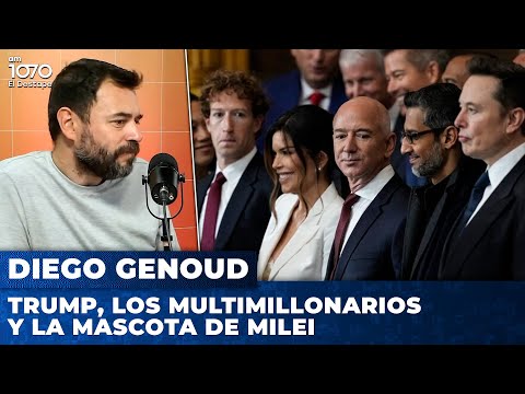 Donald Trump, los multimillonarios y la mascota de Milei | El análisis de Diego Genoud