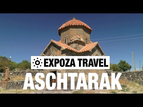 Aschtarak (Armenia) Vacation Travel Video Guide