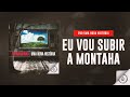 Download Lagu Fernandinho - Eu Vou Subir a Montanha (DVD Uma Nova História) Mp3