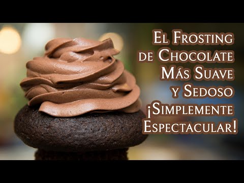 El Frosting de Chocolate Más Suave y Sedoso, ¡Simplemente Espectacular!