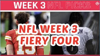 NFL WEEK 3 FIREY FOUR (NFL week 3 predictions)