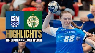 CSM Bucuresti 🆚️ FTC-Rail Cargo Hungaria | HIGHLIGHTS | EHF Champions League Women 2025/26