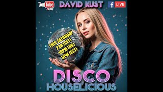 David Kust - DISCOHOUSELICIOUS  LIVE SHOW 14-06-25