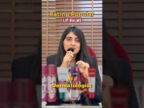 Rating Popular Lip Balms as a Dermatologist.  #skincare #dermatologisttips