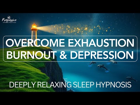 Sleep Hypnosis to Overcome Exhaustion Physical & Emotional, Anxiety & Depression, Deepest Relaxation