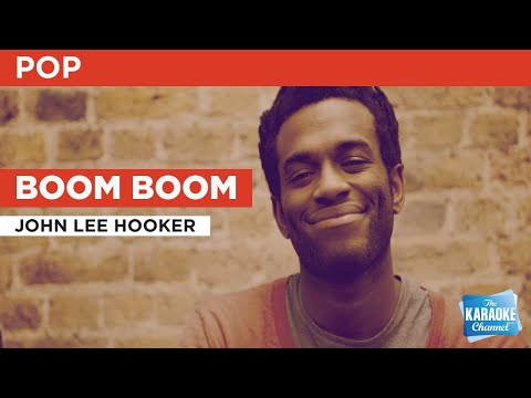 Boom Boom : John Lee Hooker | Karaoke with Lyrics