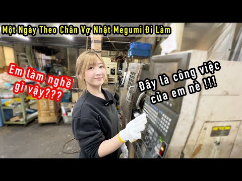 Vợ Nhật Megumi Làm Công Việc Gì ??? | Review Xưởng Sản Xuất Cơ Khí Của Gia Đình Megumi