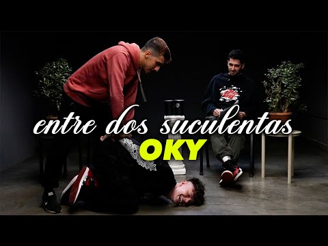 OKY Y LA PEOR ENTREVISTA DE SU VIDA - ENTRE DOS SUCULENTAS #28