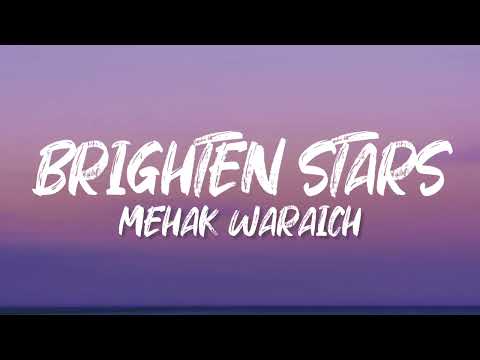 BRIGHTEN STARS ( Lyrical video) Mehak Waraich | New Punjabi song 2024