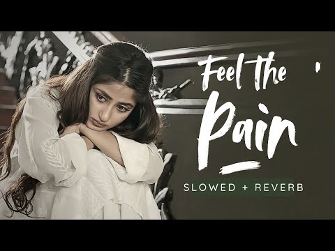 SAD LOFI SONGS 💔 HEARTBROKEN LOFI SONGS MASHUP | SLOW +REVERB LOFI MIX |#sad #trending