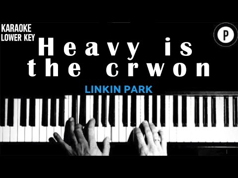 Linkin Park - Heavy is the Crown  LOWER KEY Slowed Acoustic Piano Instrumental Cover MALE KEY