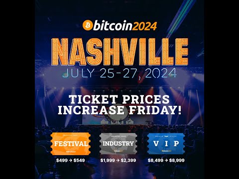 Get $50 Tickets for The Bitcoin Conference Nashville July 25-27th Promo Code MATTA