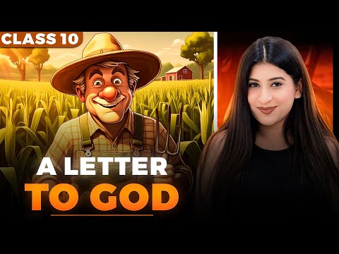 A Letter to God Class 10🔥Explanation | Imp keywords | Theme | characters by Kriti Di✅