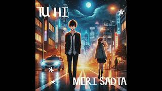 TU HI MERI DASTA | (Official music)| VINOD MALLIK | AJAY RANA