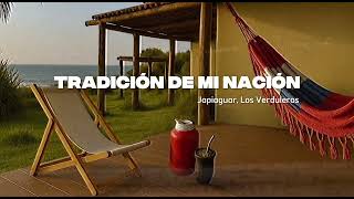 Japiaguar, Los Verduleros - Tradición De Mi Nación - (Audio Oficial)