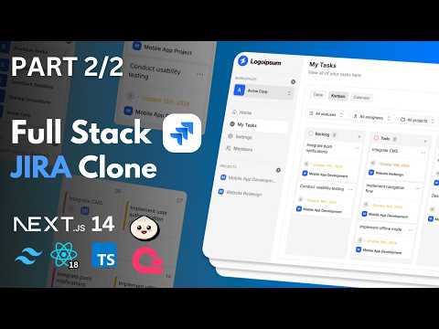 Build a Jira Clone With Nextjs, React, Tailwind, Hono.js | Part 2/2 (2024)