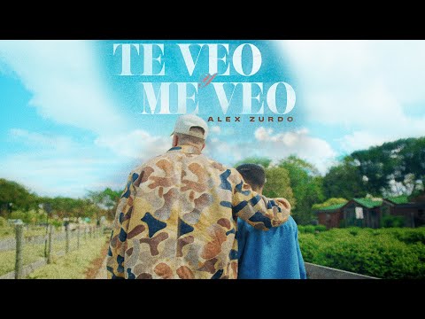 Alex Zurdo - Te Veo y Me Veo (Video Oficial)