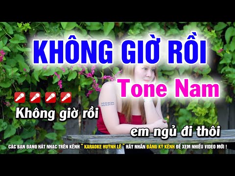 Karaoke Không Giờ Rồi – Tone Nam Em | Nhạc Sống Beat Hay Dễ Hát