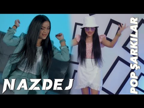 Nazdej En Yeniler (Türkçe Pop Şarkılar 2023) (Aşık Mecnun, Geceler)