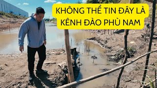 Hiện trạng kênh đào Phù Nam Campuchia - Không tin vào mắt mình