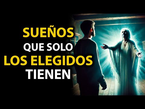 SUEÑOS que Solo las Personas Altamente Espirituales Tienen